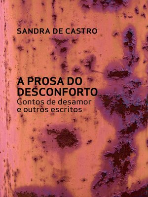 cover image of A prosa do desconforto